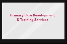 Primary care development services Primary care development services
